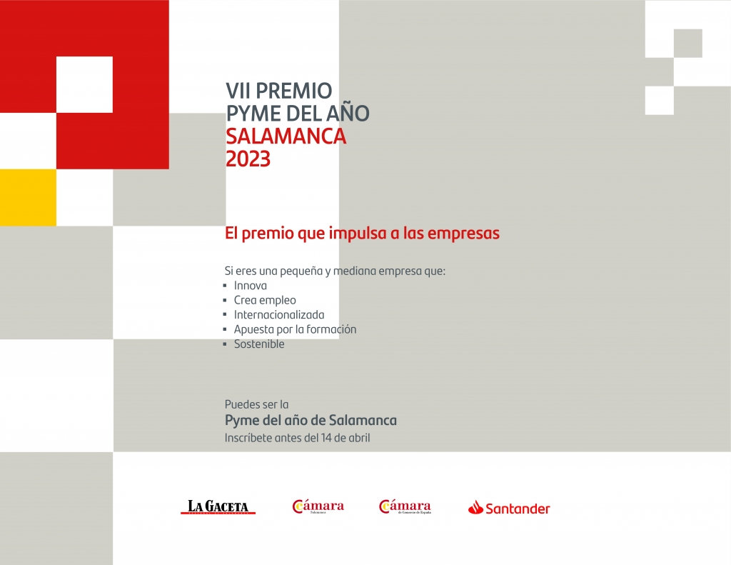  Cámara de Salamanca y Banco Santander lanzan la séptima edición del Premio Pyme del Año de Salamanca